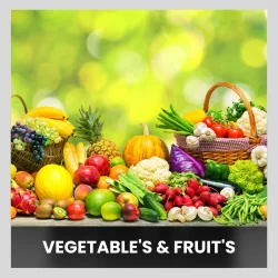 Vegetables and Fruits